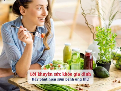 PHÁT HIỆN SỚM BỆNH UNG THƯ